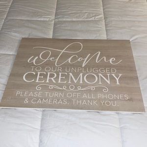 Unplugged ceremony sign